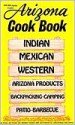 Arizona Cook Book - Al Fischer, Mildred Fischer