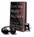 Louisa May Alcott: A Personal Biography - Susan Cheever, Tavia Gilbert