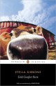 Cold Comfort Farm - Stella Gibbons