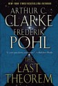 The Last Theorem - Arthur C. Clarke, Frederik Pohl