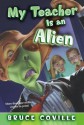 My Teacher Is an Alien - Bruce Coville, Mike Wimmer