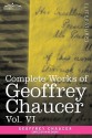 Complete Works of Geoffrey Chaucer, Vol.VI: Introduction, Glossary and Indexes (in Seven Volumes) - Geoffrey Chaucer, Walter W. Skeat