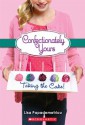 Confectionately Yours #2: Taking the Cake! - Lisa Papademetriou