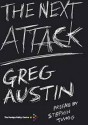 The Next Attack - Greg Austin, Stephen Twigg