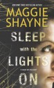 Sleep With the Lights On (A Brown and De Luca Novel) - Maggie Shayne