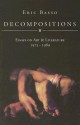 Decompositions: Essays on Art and Literature, 1973-1989 - Eric Basso