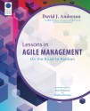 Lessons in Agile Management: On the Road to Kanban - David J. Anderson, Alan Shalloway, Stephen Denning