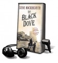 The Black Dove - William Dufris, Steve Hockensmith