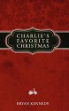 Charlie's Favorite Christmas - Bryan Kennedy