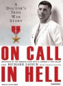 On Call in Hell: A Doctor's Iraq War Story - Thomas Hayden, Richard Jadick, Lloyd James