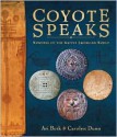 Coyote Speaks: Wonders of the Native American World - Ari Berk, Carolyn Dunn