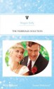 Mills & Boon : The Marriage Solution (Fatherhood) - Megan Kelly