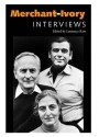 Merchant-Ivory: Interviews - Ismail Merchant, Laurence Raw