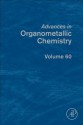 Advances in Organometallic Chemistry, Volume 60 - Anthony F. Hill, Mark J. Fink