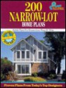 200 Narrow-Lot Home Plans: Stylish Homes for Lots Less Than 60' Wide (Blue Ribbon Designer Series) - Home Planners Inc