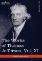 The Works of Thomas Jefferson, Vol. XI (in 12 Volumes): Correspondence and Papers 1808-1816 - Thomas Jefferson, Paul Ford