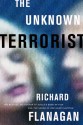 Unknown Terrorist - Richard Flanagan