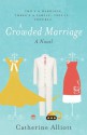 Crowded Marriage - Catherine Alliott