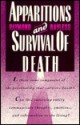 Apparitions and Survival of Death - Raymond Bayless