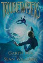 Troubletwisters - Garth Nix, Sean Williams