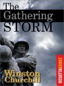 The Gathering Storm - Winston Churchill