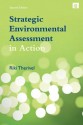 Strategic Environmental Assessment in Action - Riki Therivel