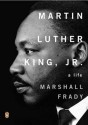 Martin Luther King, Jr.: A Life - Marshall Frady