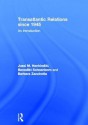 Transatlantic Relations Since 1945: An Introduction - Jussi M. Hanhimäki