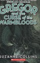 Gregor and the Curse of the Warmbloods - Suzanne Collins