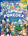 Pokémon Diamond & Pearl Pokédex - The Official Pokémon Full Pokédex Guide - Lawrence Neves, Kristina Naudus, Cris Silvestri, Ian Levenstein