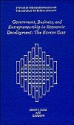 Government, Business, and Entrepreneurship in Economic Development: The Korean Case - Il Jones, Il Sakong, Il Jones