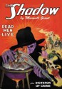 "Dead Men Live" & "Dictator of Crime" (The Shadow Volume 38) - Walter B. Gibson, Maxwell Grant