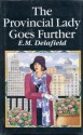 The Provincial Lady Goes Further - E.M. Delafield