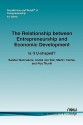 The Relationship Between Entrepreneurship and Economic Development - Sander Wennekers, Andr Van Stel, Martin Carree