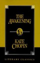 The Awakening - Kate Chopin