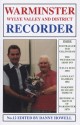 Warminster Wylye Valley And District Recorder No.12 - Danny Howell