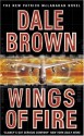 Wings of Fire (Patrick McLanahan, #10) - Dale Brown