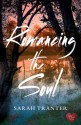 Romancing the Soul (Choc Lit) - Sarah Tranter