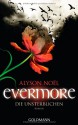 Evermore - Die Unsterblichen - Alyson Noel, Marie-Luise Bezzenberger