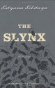 The Slynx - Tatyana Tolstaya, Jamey Gambrell