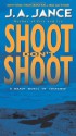 Shoot Don't Shoot - J.A. Jance