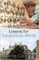 Lessons for Suspicious Minds - Charlie Cochrane