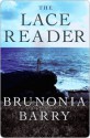 The Lace Reader - Brunonia Barry