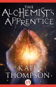 The Alchemist's Apprentice - Kate Thompson