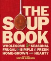 The Soup Book - Sophie Grigson