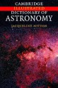 Cambridge Illustrated Dictionary of Astronomy - Jacqueline Mitton