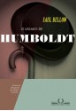 O legado de Humboldt (Portuguese Edition) - Rubens Figueiredo, Saul Bellow