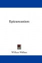 Epicureanism - William Wallace