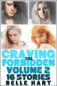 Craving the Forbidden, Volume 2 (16 Stories) - Belle Hart