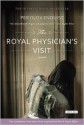 The Royal Physician's Visit - Per Olov Enquist